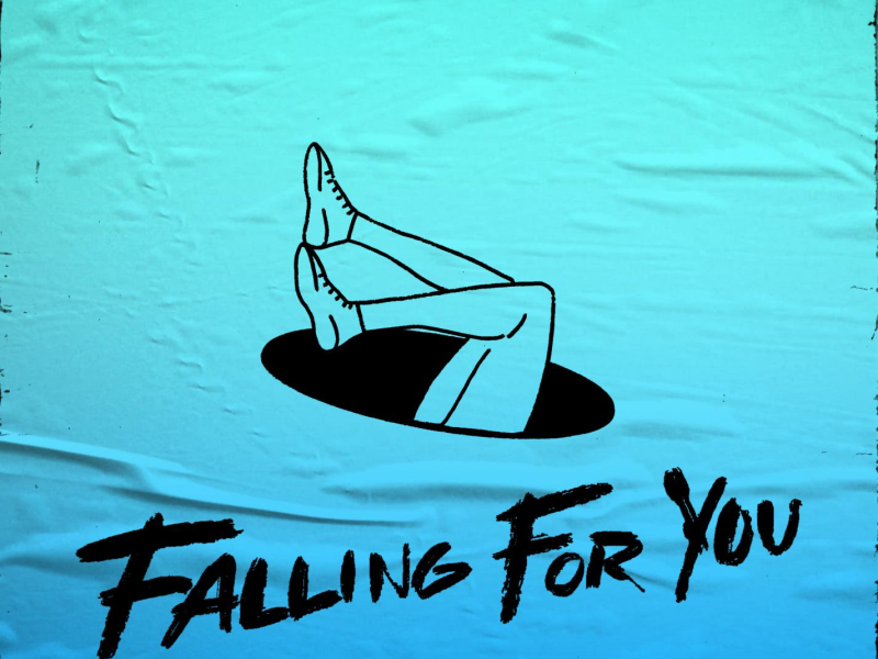 Falling For You (Single)
