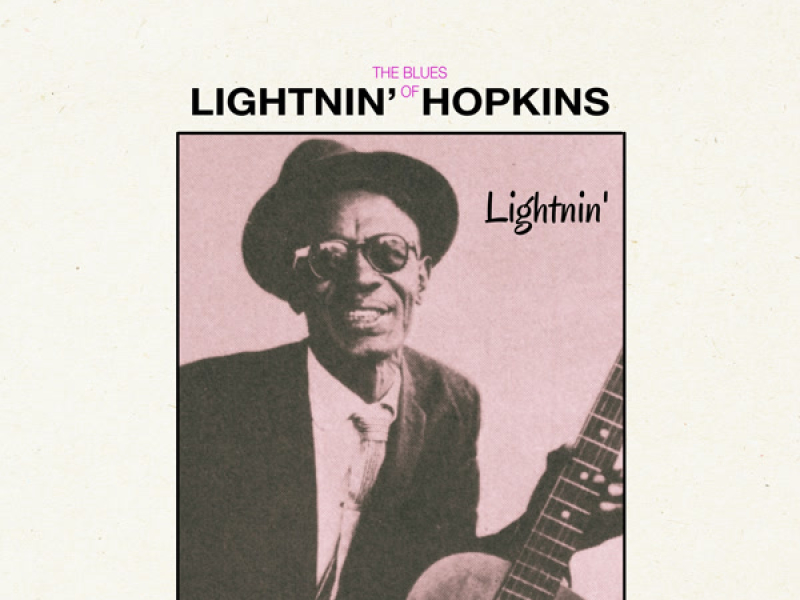 Lightnin' (The Blues of Lightnin' Hopkins)