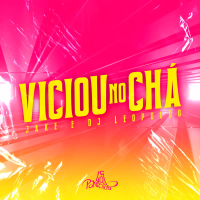 Viciou No Chá (Single)