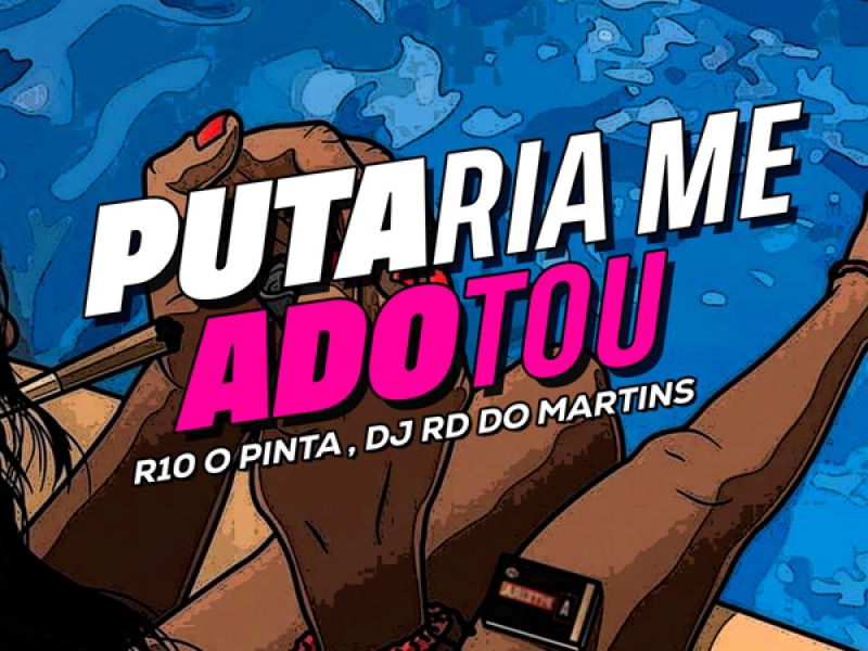 Putaria me Adotou (Single)