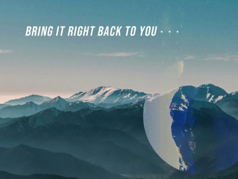 Bring It Right Back To You (Single)