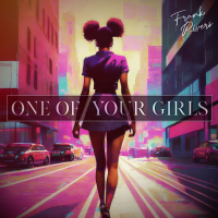 One of Your Girls (Single)