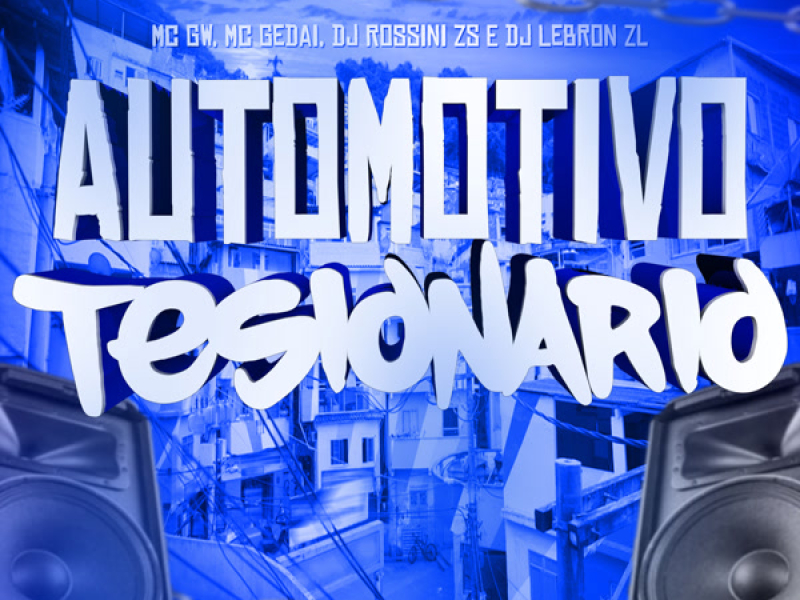 Automotivo Tesionário (Single)