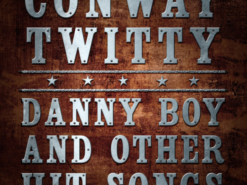 Danny Boy and other Hit Songs