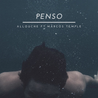 Penso (feat. Marcos Temple) (Single)