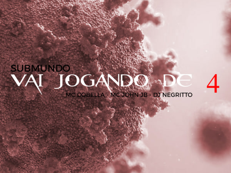 SUBMUNDO VAI JOGANDO DE 4 (Single)