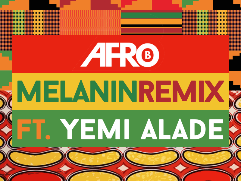 Melanin (feat. Yemi Alade) [Remix] (Single)