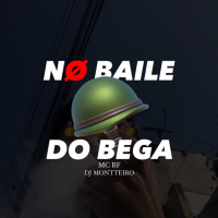 NO BAILE DO BEGA (Single)