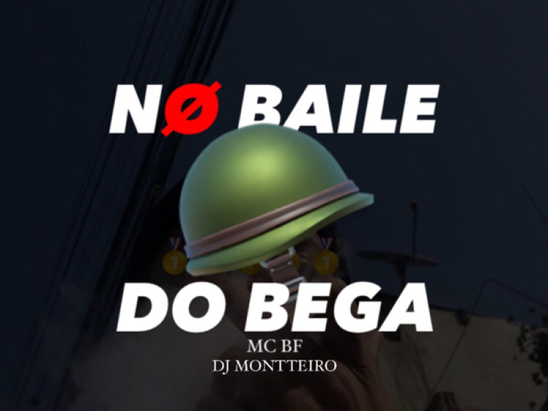 NO BAILE DO BEGA (Single)