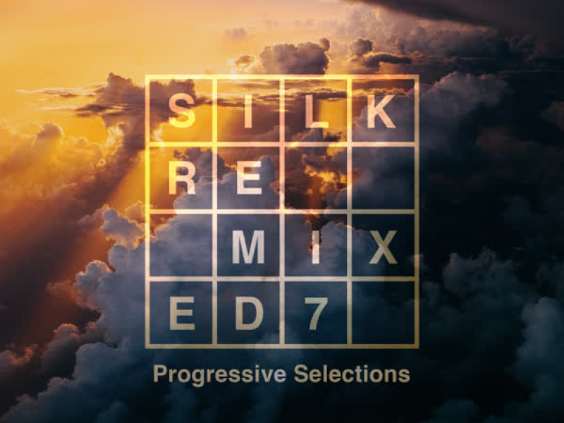 Silk Remixed 07 :: Progressive Selections