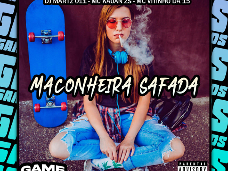 Maconheira Safada (Single)
