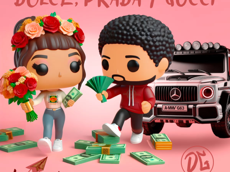 Dolce, Prada y Gucci (Single)