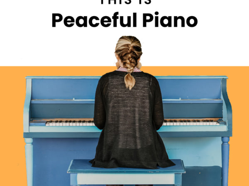 This is Peaceful Piano