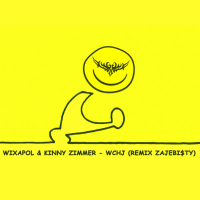 WCHJ (REMIX ZAJEBI$TY) (Single)