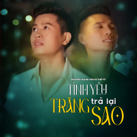Tình Yêu Trả Lại Trăng Sao (feat. Thế Vũ) (Single)