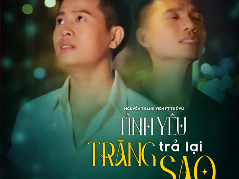 Tình Yêu Trả Lại Trăng Sao (feat. Thế Vũ) (Single)