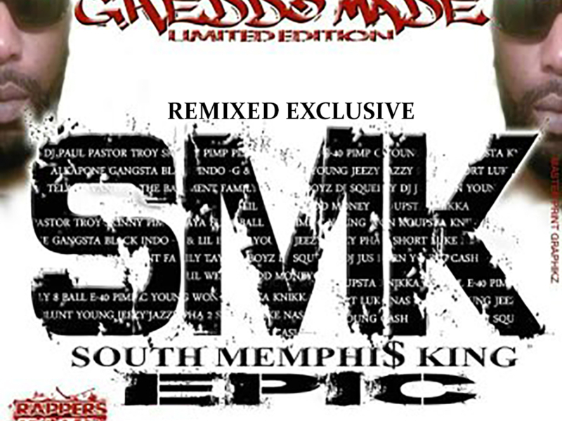 SMK (South Memphis King) Epic [Remix]