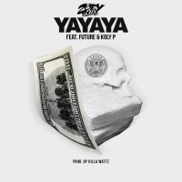 Yayaya (feat. Future & Koly P)