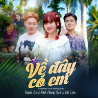 Về Đây Có Em (Single)