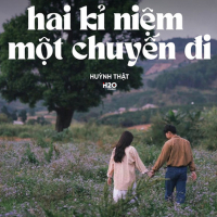 Hai Kỉ Niệm Một Chuyến Đi (Lofi) (Single)