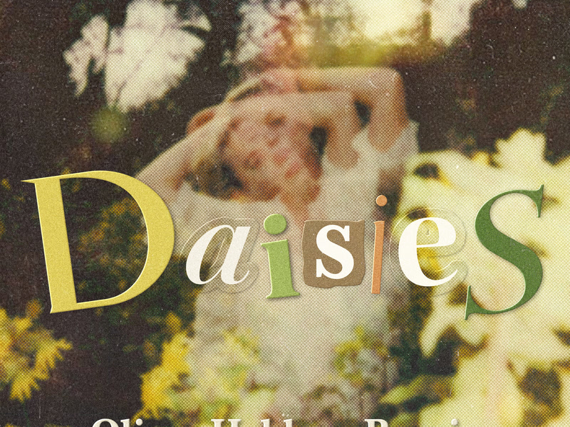 Daisies (Oliver Heldens Remix) (Single)