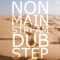 Nonmainstream Dubstep (Single)