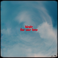 For Our Love (Single)