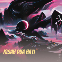 Kisah dua hati (Single)