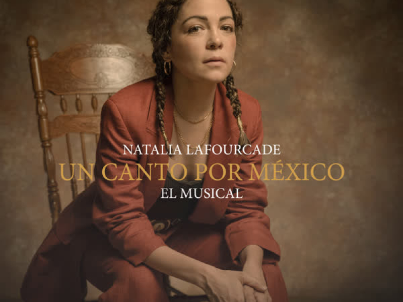 Un Canto por México - El Musical