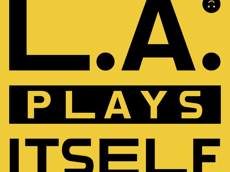 L.A. Plays Itself (Single)