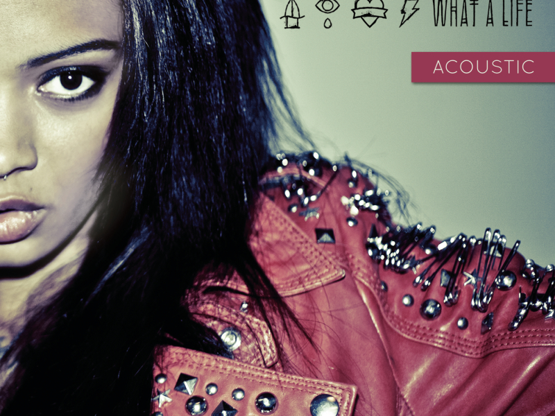 What a Life (Acoustic Version)