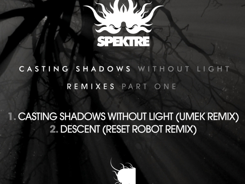 Casting Shadows Without Light (Remixes) (EP)