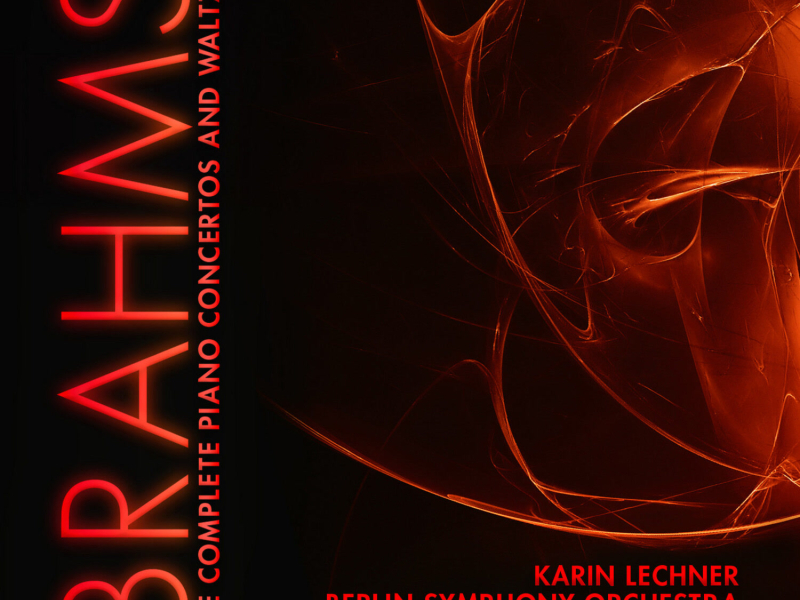 Brahms: The Complete Piano Concertos and Waltzes