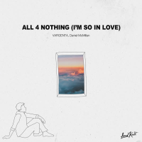 All 4 Nothing (I'm So In Love) (Single)