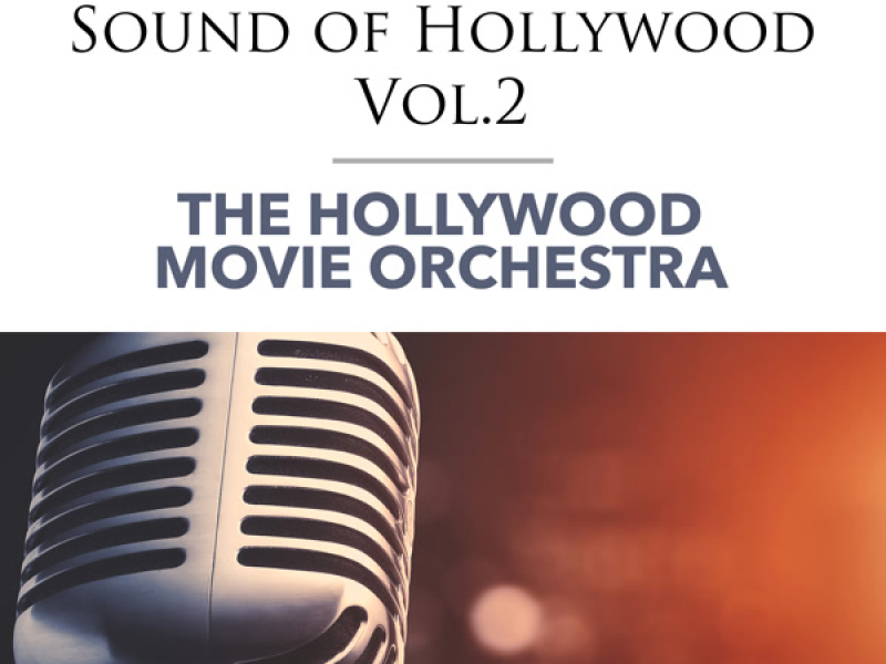 The Instrumental Sound of Hollywood - Vol.2