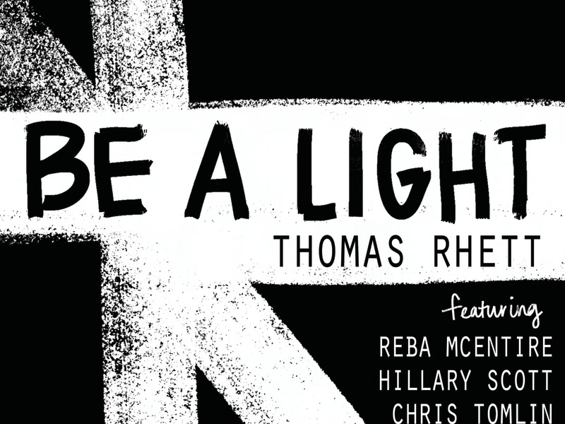 Be A Light (Single)