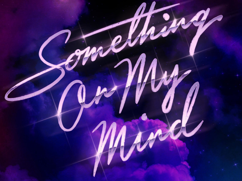 Something On My Mind (Single)