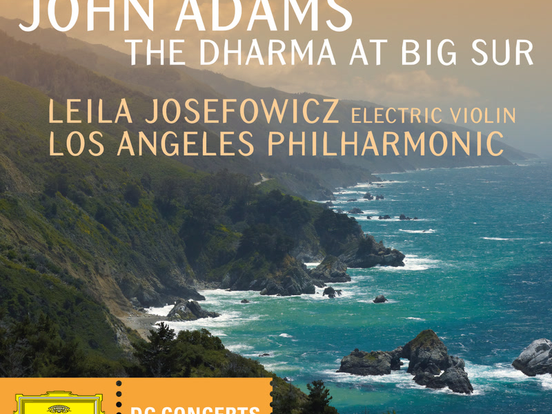 Adams: The Dharma at Big Sur (DG Concerts) (EP)