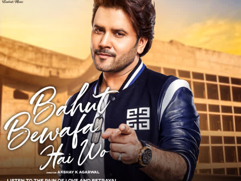 Bahut Bewafa Hai Wo (Single)