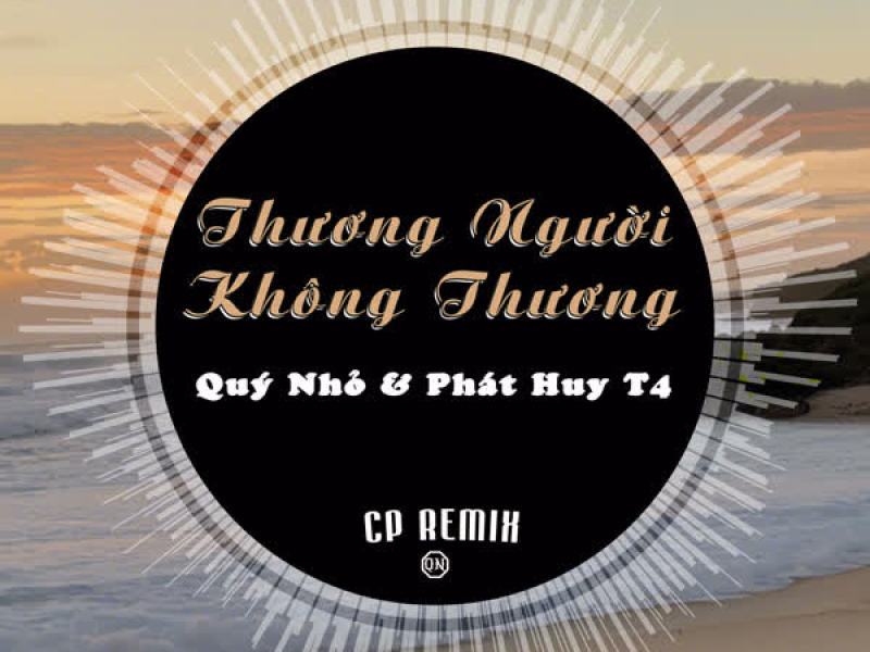 Thương Người Không Thương (Remix) (Single)