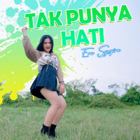 Tak Punya Hati (Single)