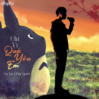 Chỉ Vì Quá Yêu Em (Beat Tone Nữ) (Single)