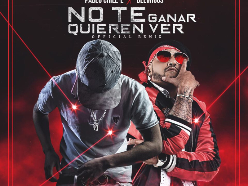 No Te Quieren Ver Ganar (Remix) (Single)