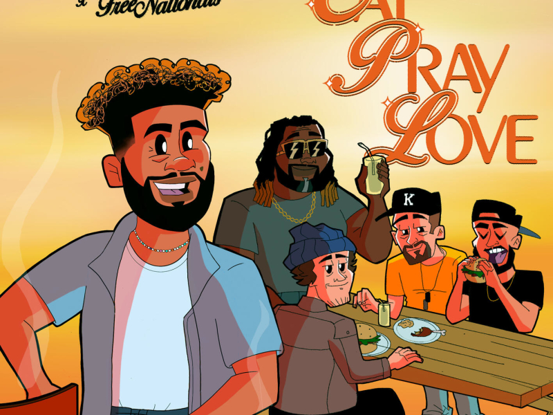 Eat Pray Love (Free Nationals Remix) (Single)