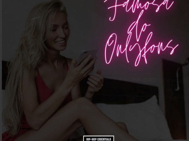 Famosa do Onlyfans (Single)