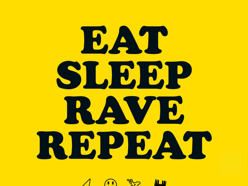 Eat Sleep Rave Repeat (EP)