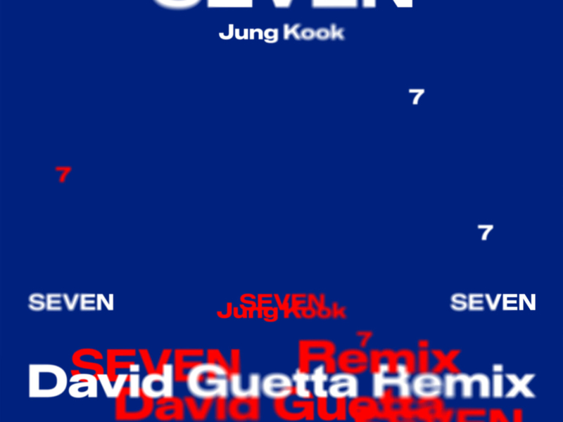 Seven (feat. Latto) (David Guetta Remix) (EP)