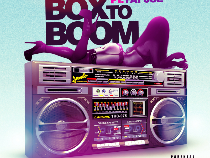 Box to Boom (feat. Fat Joe)