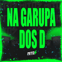 Na Garupa Dos D (Single)
