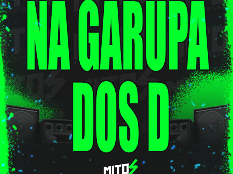 Na Garupa Dos D (Single)
